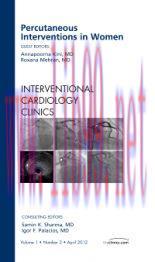 [AME]Percutaneous Interventions in Women, An Issue of Interventional Cardiology Clinics, 1st edition (The Clinics: Internal Medicine)