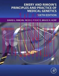 [AME]Emery and Rimoin’s Principles and Practice of Medical Genetics, 6th Edition (Original PDF)