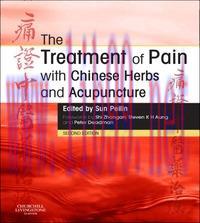 [AME]The Treatment of Pain with Chinese Herbs and Acupuncture, 2e (Original PDF)