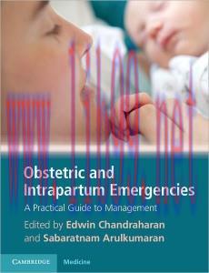 [AME]Obstetric and Intrapartum Emergencies: A Practical Guide to Management (Original PDF)