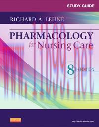 [AME]Study Guide for Pharmacology for Nursing Care 8th