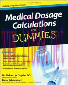 [AME]Medical Dosage Calculations For Dummies