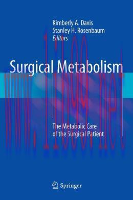 [AME]Surgical Metabolism: The Metabolic Care of the Surgical Patient