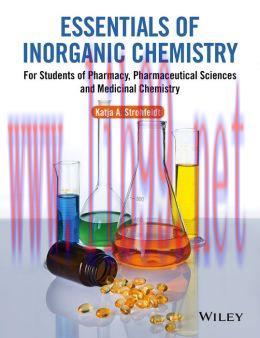 [AME]Essentials of Inorganic Chemistry: For Students of Pharmacy, Pharmaceutical Sciences and Medicinal Chemistry