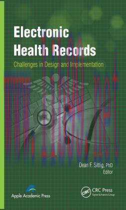 [AME]Electronic Health Records: Challenges in Design and Implementation