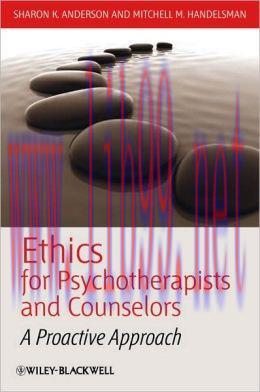 [AME]Ethics for Psychotherapists and Counselors: A Proactive Approach