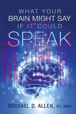 [AME]What Your Brain Might Say If It Could Speak (EPUB)
