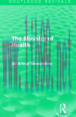 [AME]The Ministry of Health (Routledge Revivals)
