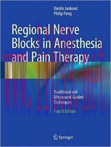 [AME]Regional Nerve Blocks in Anesthesia and Pain Therapy: Traditional and Ultrasound-Guided Techniques, 4th Edition (EPUB)