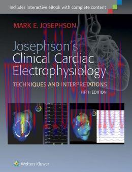 [AME]Josephson’s Clinical Cardiac Electrophysiology, 5th Edition (EPUB)