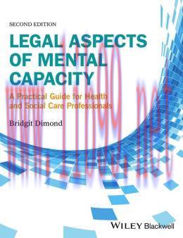 [AME]Legal Aspects of Mental Capacity: A Practical Guide for Health and Social Care Professionals