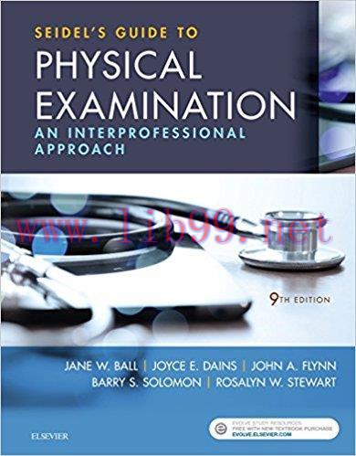 [AME]Seidel’s Guide to Physical Examination: An Interprofessional Approach (Mosby’s Guide to Physical Examination), 9th Edition (Original PDF)