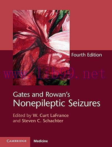 [AME]Gates and Rowan’s Nonepileptic Seizures, 4ed (PDF)