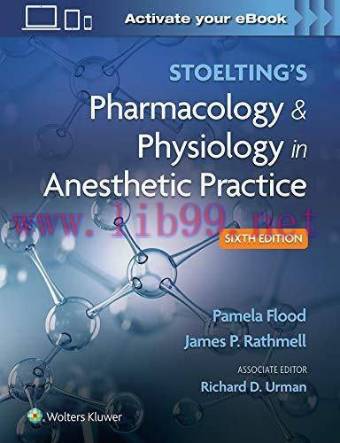 [AME]Stoelting’s Pharmacology & Physiology in Anesthetic Practice, 6th edition (ePub3+Converted PDF)