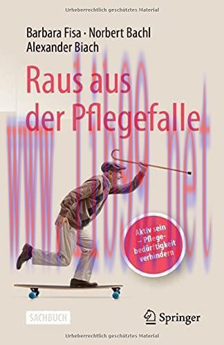 [AME]Raus aus der Pflegefalle: Aktiv sein – Pflegebedürftigkeit verhindern (German Edition) (Original PDF)