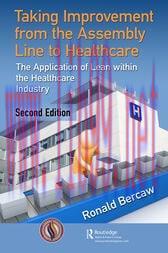 [AME]Taking Improvement from_ the Assembly Line to Healthcare (2nd ed.) (Original PDF)