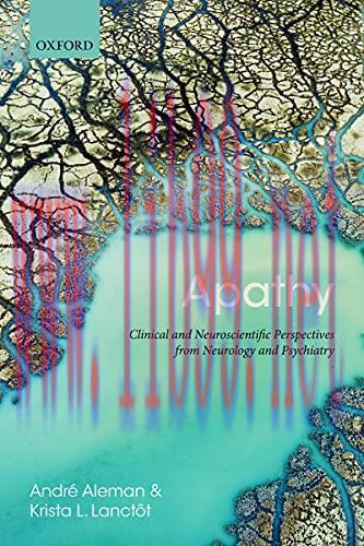 [AME]Apathy: Clinical and Neuroscientific Perspectives from_ Neurology and Psychiatry (Original PDF)