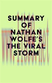 [AME]Summary of Nathan Wolfe’s The Viral Storm (EPUB)