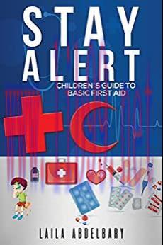 [AME]Stay Alert: Children’s Guide to Basic First Aid (EPUB)