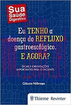 [AME]Eu Tenho a Doença do Refluxo Gastroesofágico. E Agora?, 1st edition (Original PDF)
