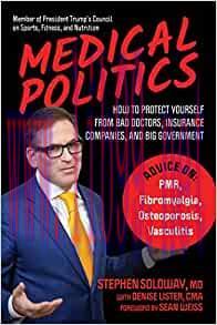 [AME]Medical Politics: How to Protect Yourself from_ Bad Doctors, Insurance Companies, and Big Government (EPUB)