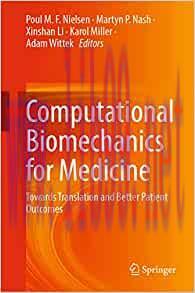 [AME]Computational Biomechanics for Medicine: Towards Translation and Better Patient Outcomes (EPUB)