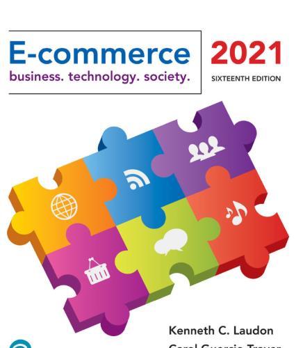 E-Commerce 2021 Business, Technology, and Society 16th Edition