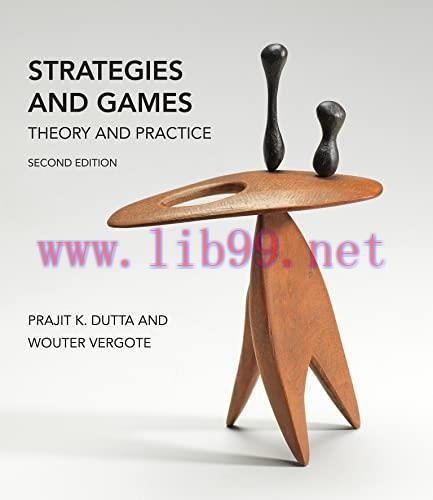 [FOX-Ebook]Strategies and Games, second edition: Theory and Practice, 2nd Edition