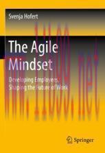 [PDF]The Agile Mindset: Developing Employees, Shaping the Future of Work