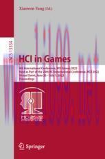 [PDF]HCI in Games: 4th International Conference, HCI-Games 2022, Held as Part of the 24th HCI International Conference, HCII 2022, Virtual Event, June 26–July 1, 2022, Proceedings
