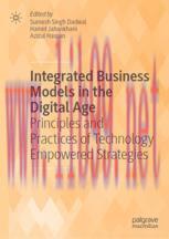 [PDF]Integrated Business Models in the Digital Age: Principles and Practices of Technology Empowered Strategies