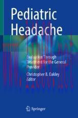 [PDF]Pediatric Headache: Evaluation Through Treatment for the General Provider