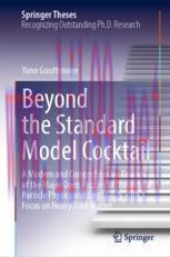 [PDF]Beyond the Standard Model Cocktail: A Modern and Comprehensive Review of the Major Open Puzzles in Theoretical Particle Physics and Cosmology with a Focus on Heavy Dark Matter