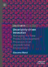 [PDF]Uncertainty-driven Innovation: Managing the New Product Development Processes in an Unpredictable Environment