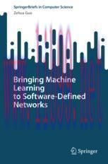 [PDF]Bringing Machine Learning to Software-Defined Networks
