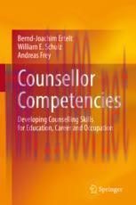 [PDF]Counsellor Competencies: Developing Counselling Skills for Education, Career and Occupation