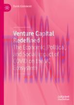 [PDF]Venture Capital Redefined: The Economic, Political, and Social Impact of COVID on the VC Ecosystem