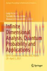[PDF]Infinite Dimensional Analysis, Quantum Probability and Applications: QP41 Conference, Al Ain, UAE, March 28–April 1, 2021