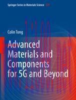 [PDF]Advanced Materials and Components for 5G and Beyond