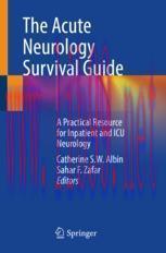 [PDF]The Acute Neurology Survival Guide: A Practical Resource for Inpatient and ICU Neurology