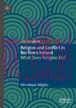 [PDF]Religion and Conflict in Northern Ireland: What Does Religion Do?