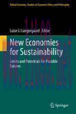 [PDF]New Economies for Sustainability: Limits and Potentials for Possible Futures