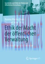 [PDF]Ethik der Macht der öffentlichen Verwaltung: Zwischen Praxis und Reflexion