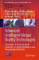 [PDF]Advanced Intelligent Virtual Reality Technologies: Proceedings of 6th International Conference on Artificial Intelligence and Virtual Reality (AIVR 2022)