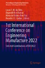 [PDF]1st International Conference on Engineering Manufacture 2022: Selected Contributions of EM 2022