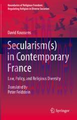 [PDF]Secularism(s) in Contemporary France: Law, Policy, and Religious Diversity