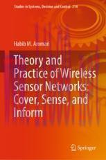 [PDF]Theory and Practice of Wireless Sensor Networks: Cover, Sense, and Inform