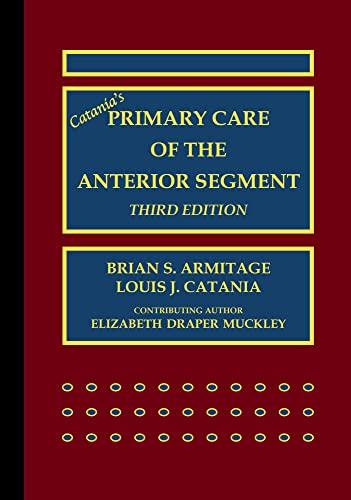Catania’s Primary Care of the Anterior Segment 3rd Edition