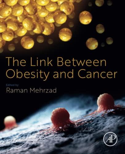 The Link Between Obesity and Cancer 1st Edition