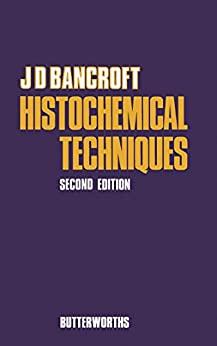 Histochemical Techniques Second Edition